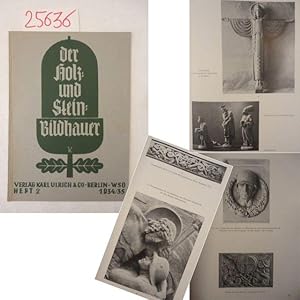 Bild des Verkufers fr Der Holz- und Steinbildhauer, Fachblatt fr das gesamte plastische Kunsthandwerk * Heft 2-1934/35 zum Verkauf von Galerie fr gegenstndliche Kunst