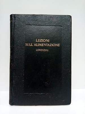 Imagen del vendedor de Lezioni sull'alimentazione: Fisiologia e regimi a la venta por Librera Miguel Miranda