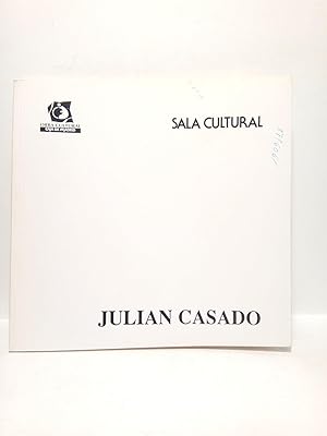 Image du vendeur pour Julin Casado. (Exposicin en la Sala Cultural de Barcelona, 5 - 26 junio, 1996) mis en vente par Librera Miguel Miranda