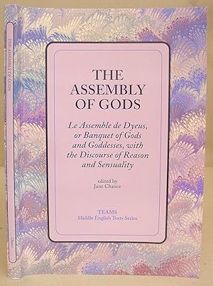 Image du vendeur pour The Assembly Of Gods : Le Assemble De Dyeus, Or Banquet Of Gods And Goddesses, With The Discourse Or Reason And Sensuality mis en vente par Eastleach Books