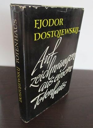 Aufzeichnungen aus einem Totenhaus. - Aus dem Russischen übersetzt von H. Röhl.