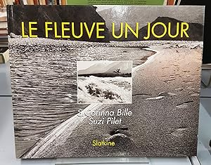 Bild des Verkufers fr Le Fleuve un jour zum Verkauf von le livre ouvert. Isabelle Krummenacher