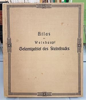 Atlas zu Weishaupt Gesamtgebiet des Steindrucks