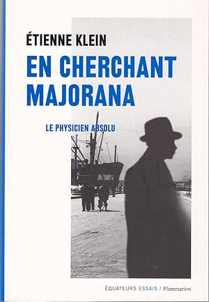 Image du vendeur pour En cherchant Majorana. Le Physicien absolu mis en vente par le livre ouvert. Isabelle Krummenacher