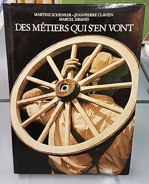 Des métiers qui s'en vont