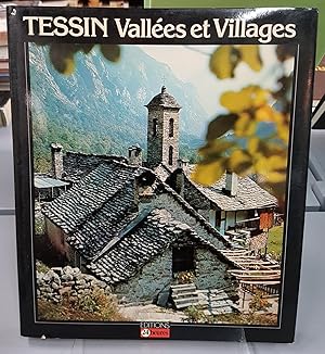 Tessin. Vallées et Villages