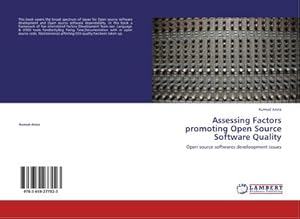 Imagen del vendedor de Assessing Factors promoting Open Source Software Quality : Open source softwares develoopment issues a la venta por AHA-BUCH GmbH
