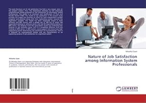 Seller image for Nature of Job Satisfaction among Information System Professionals for sale by AHA-BUCH GmbH