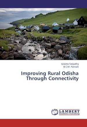 Seller image for Improving Rural Odisha Through Connectivity for sale by AHA-BUCH GmbH