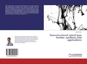 Immagine del venditore per Nanostructured spinel type ferrites: synthesis and applications venduto da AHA-BUCH GmbH