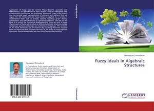 Seller image for Fuzzy Ideals in Algebraic Structures for sale by AHA-BUCH GmbH