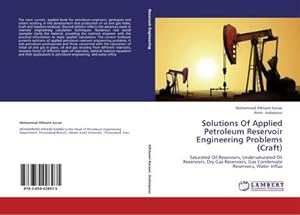Seller image for Solutions Of Applied Petroleum Reservoir Engineering Problems (Craft) : Saturated Oil Reservoirs, Undersaturated Oil Reservoirs, Dry Gas Reservoirs, Gas Condensate Reservoirs, Water Influx for sale by AHA-BUCH GmbH