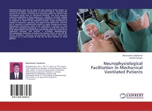 Immagine del venditore per Neurophysiological Facilitation In Mechanical Ventilated Patients venduto da AHA-BUCH GmbH
