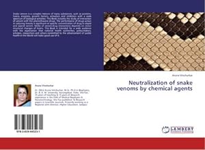 Seller image for Neutralization of snake venoms by chemical agents for sale by AHA-BUCH GmbH