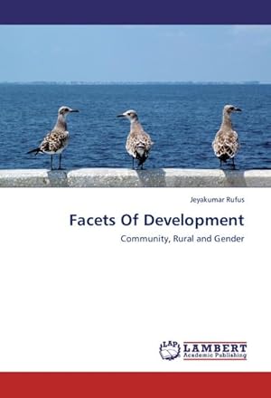 Seller image for Facets Of Development : Community, Rural and Gender for sale by AHA-BUCH GmbH