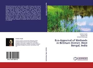 Immagine del venditore per Eco-Appraisal of Wetlands in Birbhum District, West Bengal, India venduto da AHA-BUCH GmbH
