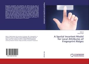 Immagine del venditore per A Spatial Invarient Model for Local Attributes of Fingerprint Ridges venduto da AHA-BUCH GmbH