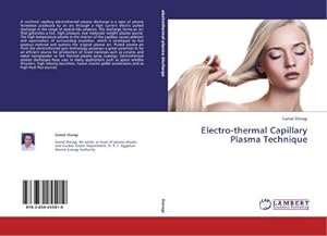 Image du vendeur pour Electro-thermal Capillary Plasma Technique mis en vente par AHA-BUCH GmbH