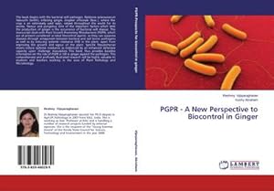 Immagine del venditore per PGPR - A New Perspective to Biocontrol in Ginger venduto da AHA-BUCH GmbH