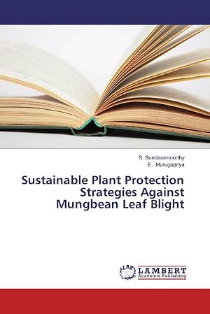 Immagine del venditore per Sustainable Plant Protection Strategies Against Mungbean Leaf Blight venduto da AHA-BUCH GmbH