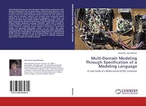 Immagine del venditore per Multi-Domain Modeling Through Specification of a Modeling Language : A Case Study of a Bidirectional DC/DC Converter venduto da AHA-BUCH GmbH
