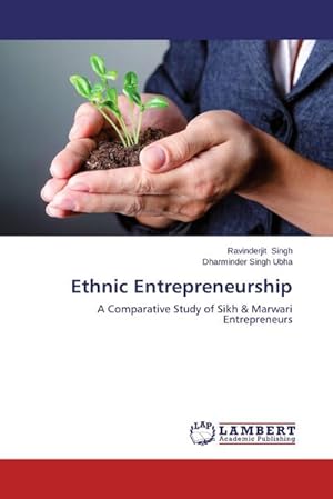 Seller image for Ethnic Entrepreneurship : A Comparative Study of Sikh & Marwari Entrepreneurs for sale by AHA-BUCH GmbH