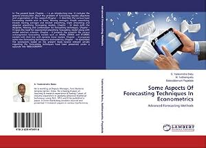 Imagen del vendedor de Some Aspects Of Forecasting Techniques In Econometrics : Advanced Forecasting Methods a la venta por AHA-BUCH GmbH