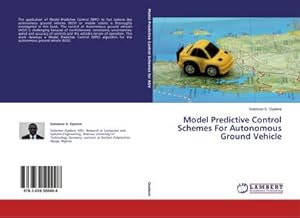 Imagen del vendedor de Model Predictive Control Schemes For Autonomous Ground Vehicle a la venta por AHA-BUCH GmbH