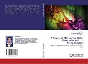 Seller image for A Study of Microarray Data Resources and Its Management : A Resource to Integrate Cross-platform Microarray Data for sale by AHA-BUCH GmbH