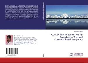 Seller image for Convection in Earth�s Outer Core due to Thermal Compositional Buoyancy for sale by AHA-BUCH GmbH