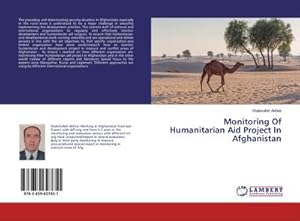 Seller image for Monitoring Of Humanitarian Aid Project In Afghanistan for sale by AHA-BUCH GmbH