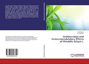 Imagen del vendedor de Antimicrobial and Immunomodulatory Effects of Mirabilis Jalapa L. a la venta por AHA-BUCH GmbH