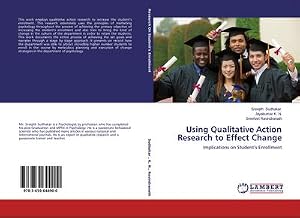 Immagine del venditore per Using Qualitative Action Research to Effect Change : Implications on Student�s Enrollment venduto da AHA-BUCH GmbH