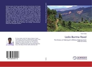 Seller image for Ledo-Burma Road : The History of Making of a Military Highway from India to China for sale by AHA-BUCH GmbH