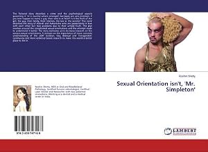 Seller image for Sexual Orientation isn't, 'Mr. Simpleton' for sale by AHA-BUCH GmbH