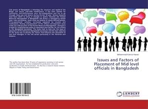 Seller image for Issues and Factors of Placement of Mid level officials in Bangladesh for sale by AHA-BUCH GmbH