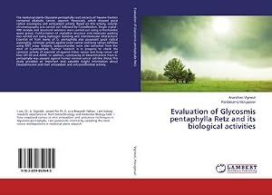 Immagine del venditore per Evaluation of Glycosmis pentaphylla Retz and its biological activities venduto da AHA-BUCH GmbH