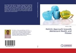 Imagen del vendedor de Holistic Approach towards Adolescent Health and Fitness a la venta por AHA-BUCH GmbH