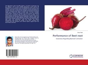 Imagen del vendedor de Performance of Beet root : Awareness Regarding Beetroot Cultivation a la venta por AHA-BUCH GmbH