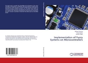 Seller image for Implementation of Fuzzy Systems on Microcontrollers for sale by AHA-BUCH GmbH