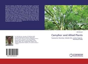 Seller image for Camphor and Allied Plants : Taxonomic Diversity, Volatile Oils, Useful Aspects, Northeast India for sale by AHA-BUCH GmbH