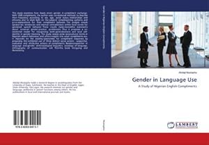 Seller image for Gender in Language Use : A Study of Nigerian English Compliments for sale by AHA-BUCH GmbH