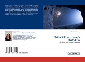 Seller image for Nathaniel Hawthorne''s Distortion : of Puritan and Platonic Ideologies for sale by AHA-BUCH GmbH