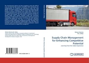 Immagine del venditore per Supply Chain Management for Enhancing Competitive Potential : Learning from the Indian Experience venduto da AHA-BUCH GmbH