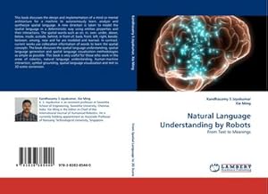 Imagen del vendedor de Natural Language Understanding by Robots : From Text to Meanings a la venta por AHA-BUCH GmbH