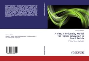 Seller image for A Virtual University Model for Higher Education in Saudi Arabia : A Virtual University Model for sale by AHA-BUCH GmbH
