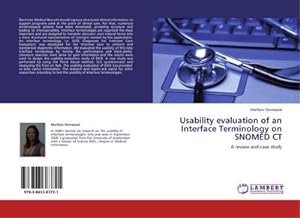 Seller image for Usability evaluation of an Interface Terminology on SNOMED CT : A review and case study for sale by AHA-BUCH GmbH