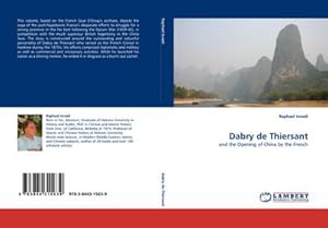 Seller image for Dabry de Thiersant : and the Opening of China by the French for sale by AHA-BUCH GmbH