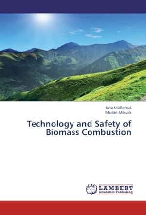 Seller image for Technology and Safety of Biomass Combustion for sale by AHA-BUCH GmbH
