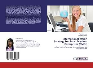 Immagine del venditore per Internationalization Strategy for Small Medium Enterprises (SMEs) : A Case Study of Taiwanese Automobile parts and Accessories SME venduto da AHA-BUCH GmbH